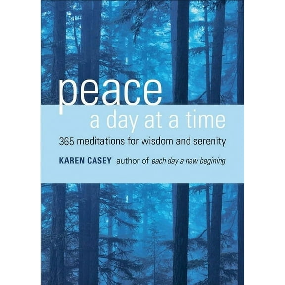 Peace a Day at a Time: 365 Meditations for Wisdom and Serenity (Al-Anon Book, Buddhism), (Paperback)