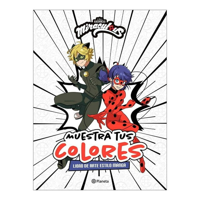 Ladybug. Muestra tus colores Planeta Infantil Miraculous