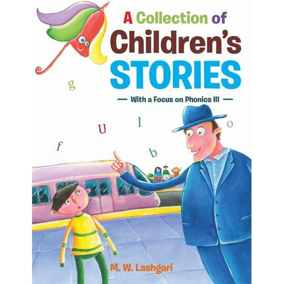 A Collection of Childrens Stories