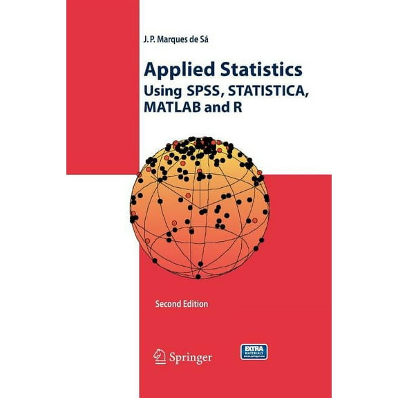 Applied Statistics Using Spss, Statistica, MATLAB and R, (Paperback)