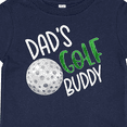 thumbnail image 4 of Inktastic Dad's Golf Buddy with Golf Ball Boys or Girls Baby T-Shirt, 4 of 5