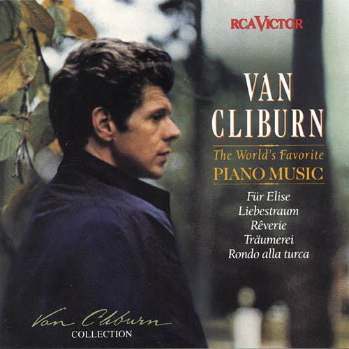 Van Cliburn - The World's Favorite Piano Music