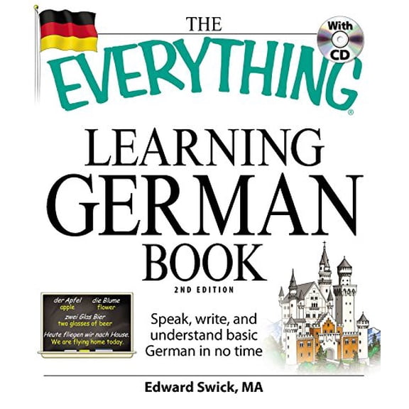 Pre-Owned The Everything Learning German Book: Speak, Write, and Understand Basic German in No Time [With CD (Audio)] (Paperback) 159869989X 9781598699890