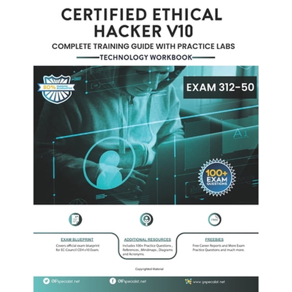 Pre-Owned CEH v10: EC-Council Certified Ethical Hacker Complete Training Guide with Practice Labs: Exam: 312-50 (Paperback) 1983005479 9781983005473