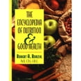 thumbnail image 1 of Pre-Owned The Encyclopedia of Nutrition & Good Health (Paperback) by Robert A Ronzio, 1 of 1