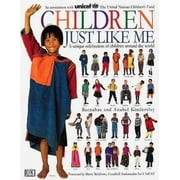 Children Just Like Me: In Association with United Nations Children's Fund (Hardcover)