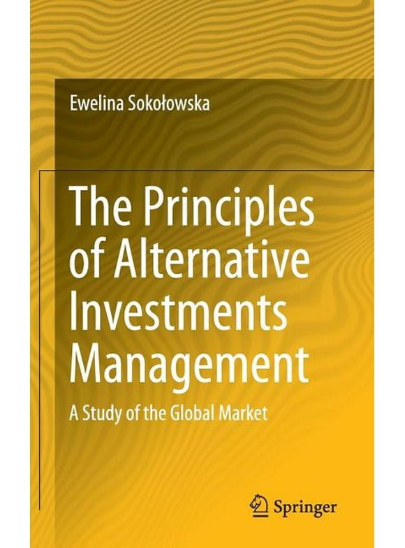 The Principles of Alternative Investments Management (Hardcover)