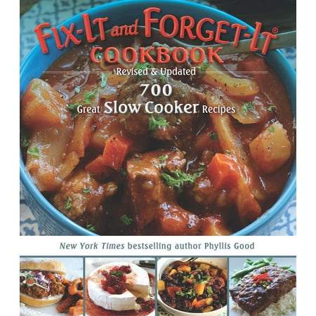 Fix-It and Forget-It Cookbook: Revised & Updated : 700 Great Slow Cooker
