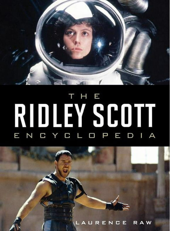 The Ridley Scott Encyclopedia (Hardcover)