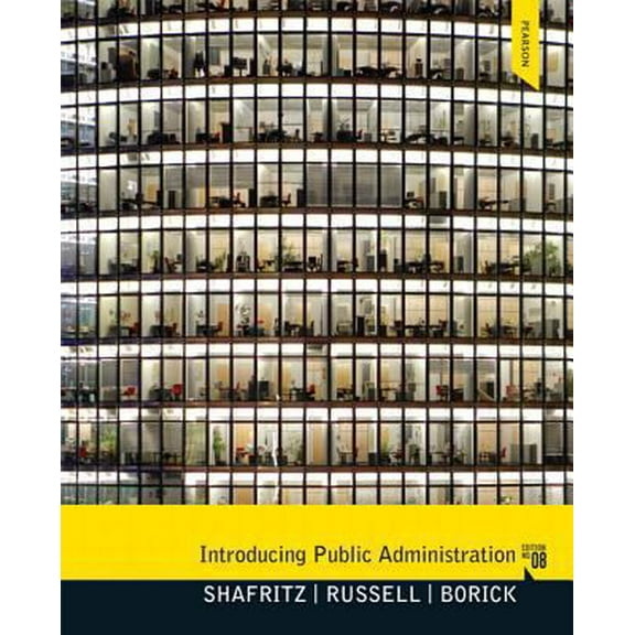 Pre-Owned Introducing Public Administration (8th Edition) (Paperback) 020585589X 9780205855896