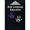 Dual Language Education [Paperback - Used]