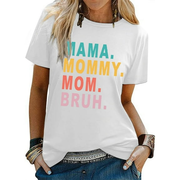 Mama Short Sleeved Women's Letter Printed Round Neck Casual T Shirt 4 Long Sleeved Women's Shirts Womens Tops And Tees Summer T Shirts Womens Top Extra Long Tops Exercise Women Women Workout Shirt