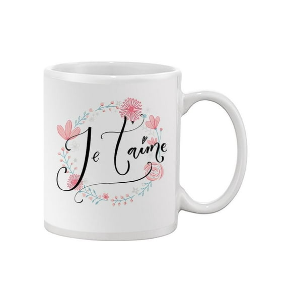 Design Je T'aime Mug Unisex's -Image by Shutterstock