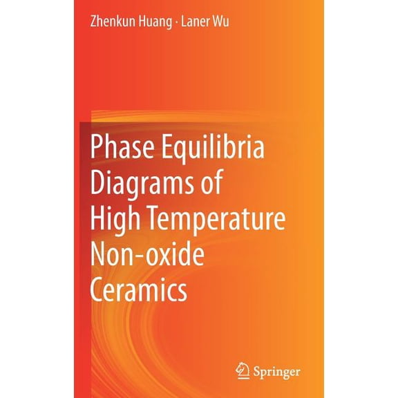 Phase Equilibria Diagrams of High Temperature Non-Oxide Ceramics, (Hardcover)