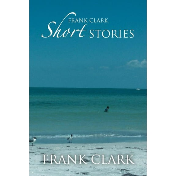 Frank Clark Short Stories