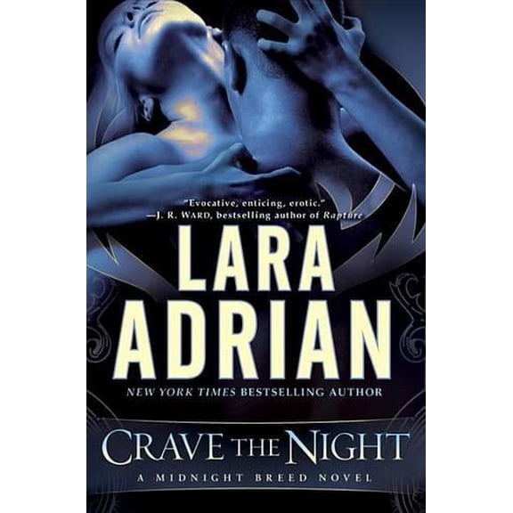 Pre-Owned Crave the Night (Hardcover) by Lara Adrian