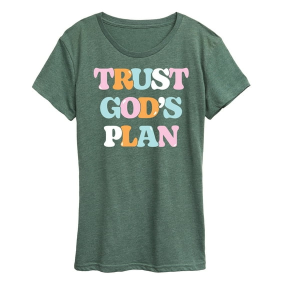 Instant Message - Trust God's Plan - Women's Short Sleeve Graphic T-Shirt