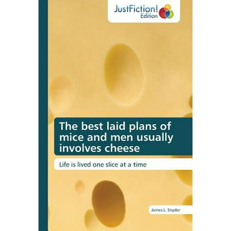 The Best Laid Plans of Mice and Men Usually Involves (Best Laid Plans Mice Men)