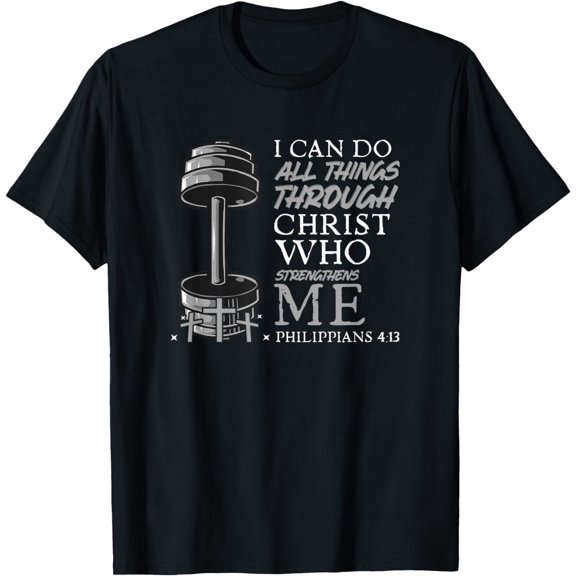 Can Do All Things Weightlifter Gym Christian Bible Verse T-Shirt