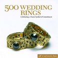 thumbnail image 1 of 500 Wedding Rings: Celebrating a Classic Symbol of Commitment (500 Series), 1 of 1