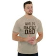 thumbnail image 5 of Father's Day World's Greatest Dad Men's Graphic T Shirt Tees Brisco Brands X, 5 of 6