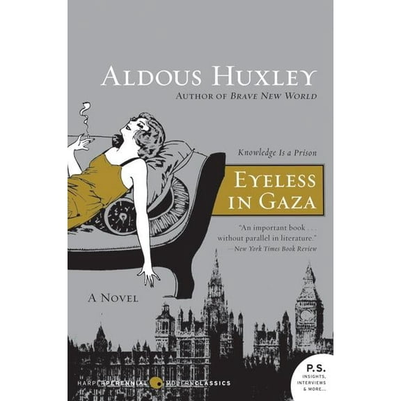 Harper Perennial Modern Classics Eyeless in Gaza, (Paperback)