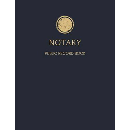 Notary Journal: Classic Public Record Book, 120 Pages, 8.5x11 (Best Public Records Search Engine)