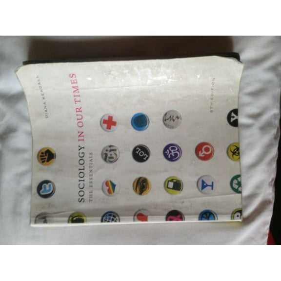 Pre-Owned Sociology in Our Times: The Essentials, 9781111305505, 1111305501, Paperback, 8 edition