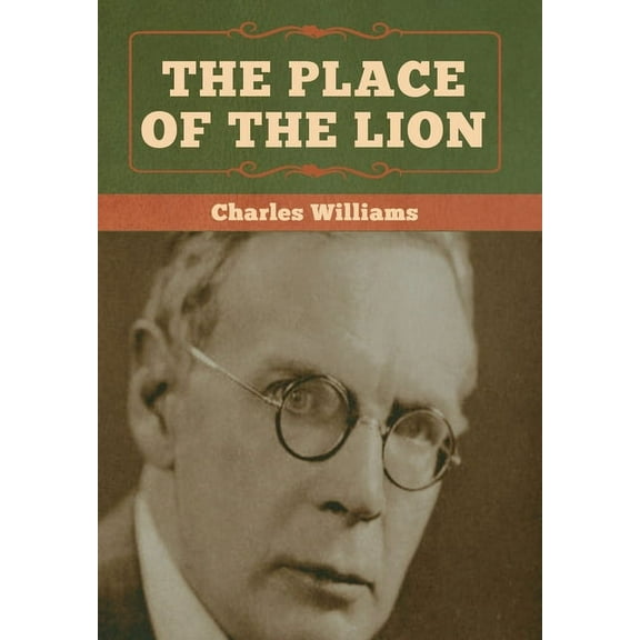 The Place of the Lion, (Hardcover)