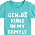 thumbnail image 3 of Instant Message - Genius Runs In My Family - Toddler & Youth Girls Short Sleeve Graphic T-Shirt, 3 of 6