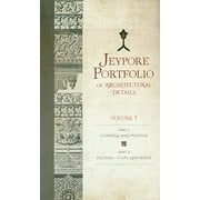 Jeypore Portfolio Of Architectural Details, Volume 1 (Part 1: Copings And Plinths & Part 2: Pillars-Caps And Bases) [Hardcover] [Jan 01, 2017] Samuel - Samuel Swinton Jacob