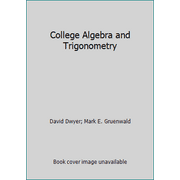 College Algebra and Trigonometry : A Contemporary Approach, Used [Hardcover]
