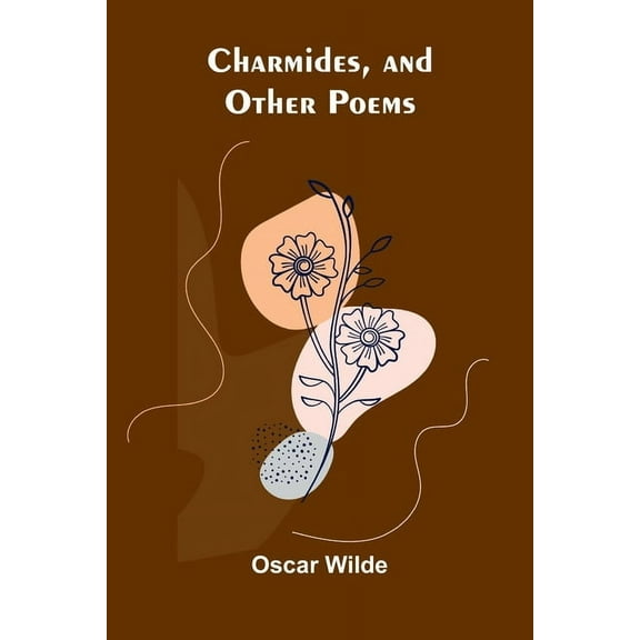 Charmides, and Other Poems, (Paperback)