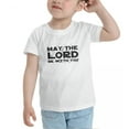thumbnail image 3 of May The Lord Be with You Funny Toddler T Shirts for Boys Girls (White, 5/6T), 3 of 5
