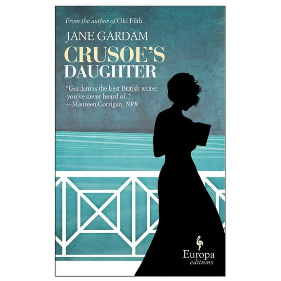 Crusoes Daughter  Paperback  1609450698 9781609450694 Jane Gardam