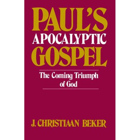 Pre-Owned Paul's Apocalyptic Gospel: The Coming Triumph of God, 9780800616496, 0800616499, Paperback,