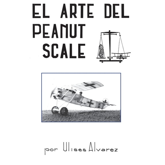 El Arte Del Peanut Scale, (Paperback)