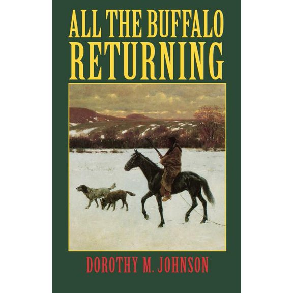 All the Buffalo Returning, (Paperback)