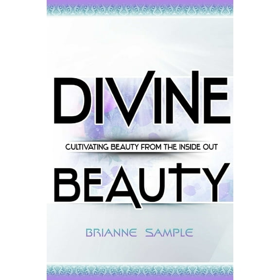 Divine Beauty, (Paperback)