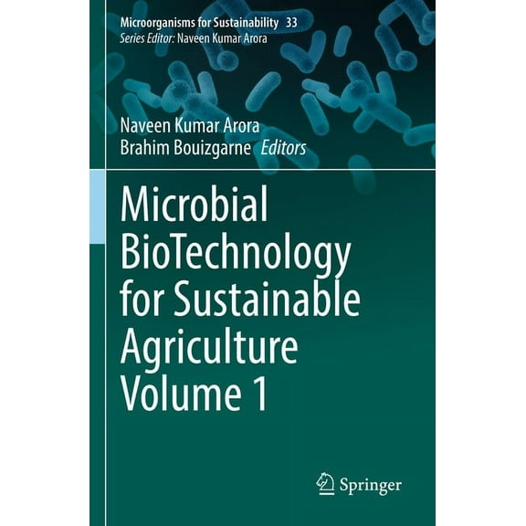 Microorganisms for Sustainability Microbial Biotechnology for Sustainable Agriculture Volume 1, Book 33, (Paperback)