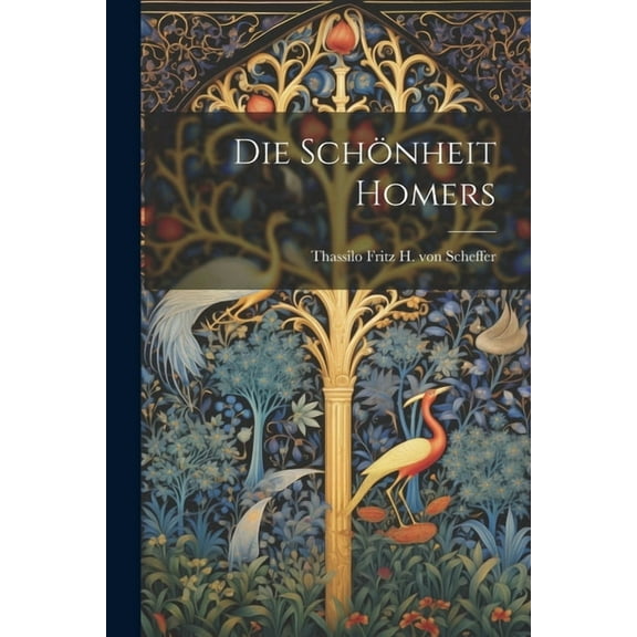 Die schönheit Homers (Paperback)