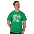 thumbnail image 5 of Worlds Okayest Father Funny Dad Gift Men's Graphic T Shirt Tees Brisco Brands L, 5 of 5