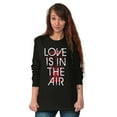 thumbnail image 4 of Love in Air Funny Singles Valentines Women's Long Sleeve T Shirt Brisco Brands S, 4 of 6