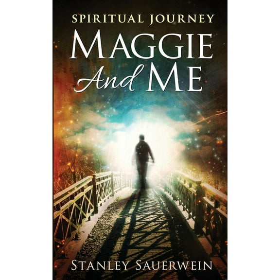 Maggie and Me : Spiritual Journey (Paperback)