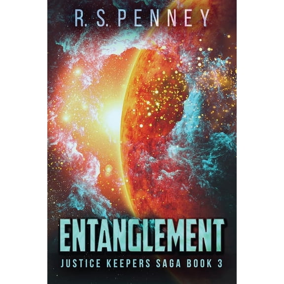 Justice Keepers Saga: Entanglement (Paperback)(Large Print)