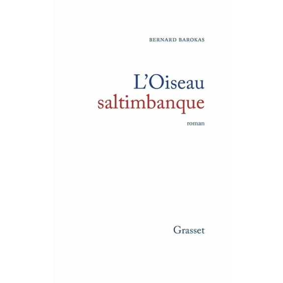 L'oiseau saltimbanque, (Paperback)