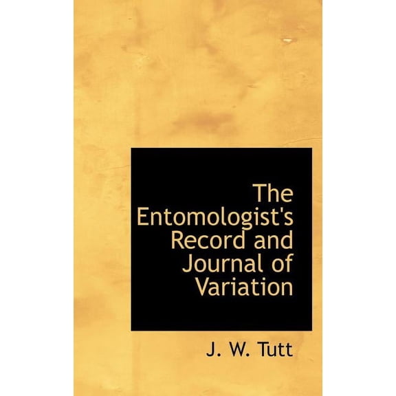 The Entomologist's Record and Journal of Variation (Hardcover)