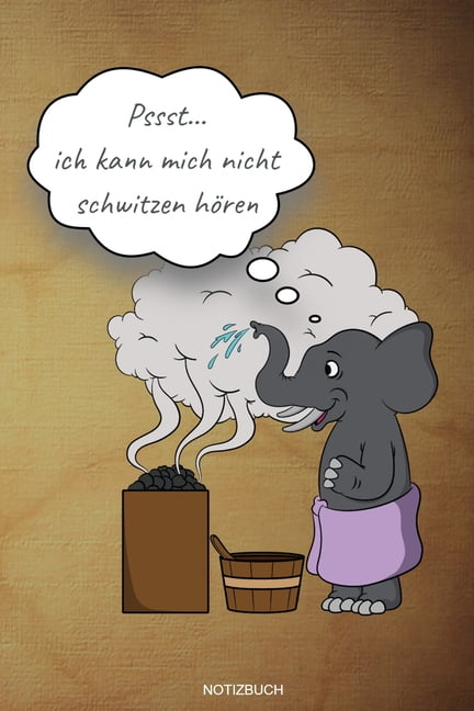 Pssst... Ich Kann Mich Nicht Schwitzen Hören Lustiges Wellness