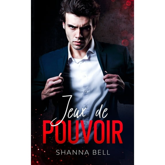 Bad Romance Jeux de Pouvoir: romance et mariage arrangé, Book 1, (Paperback)