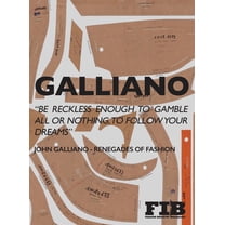 Galliano: Renegades of Fashion, (Hardcover)